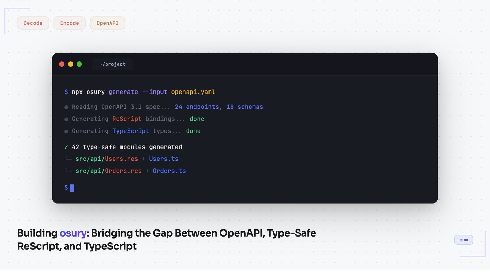 Building osury: Bridging the Gap Between OpenAPI, Type-Safe ReScript, and TypeScript