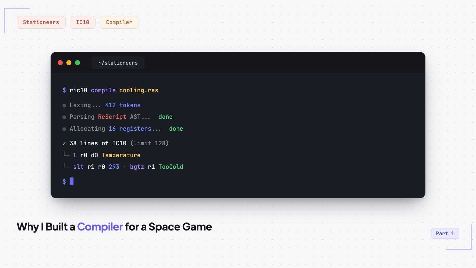 Why I Built a Compiler for a Space Game | Compiler Series Part 1